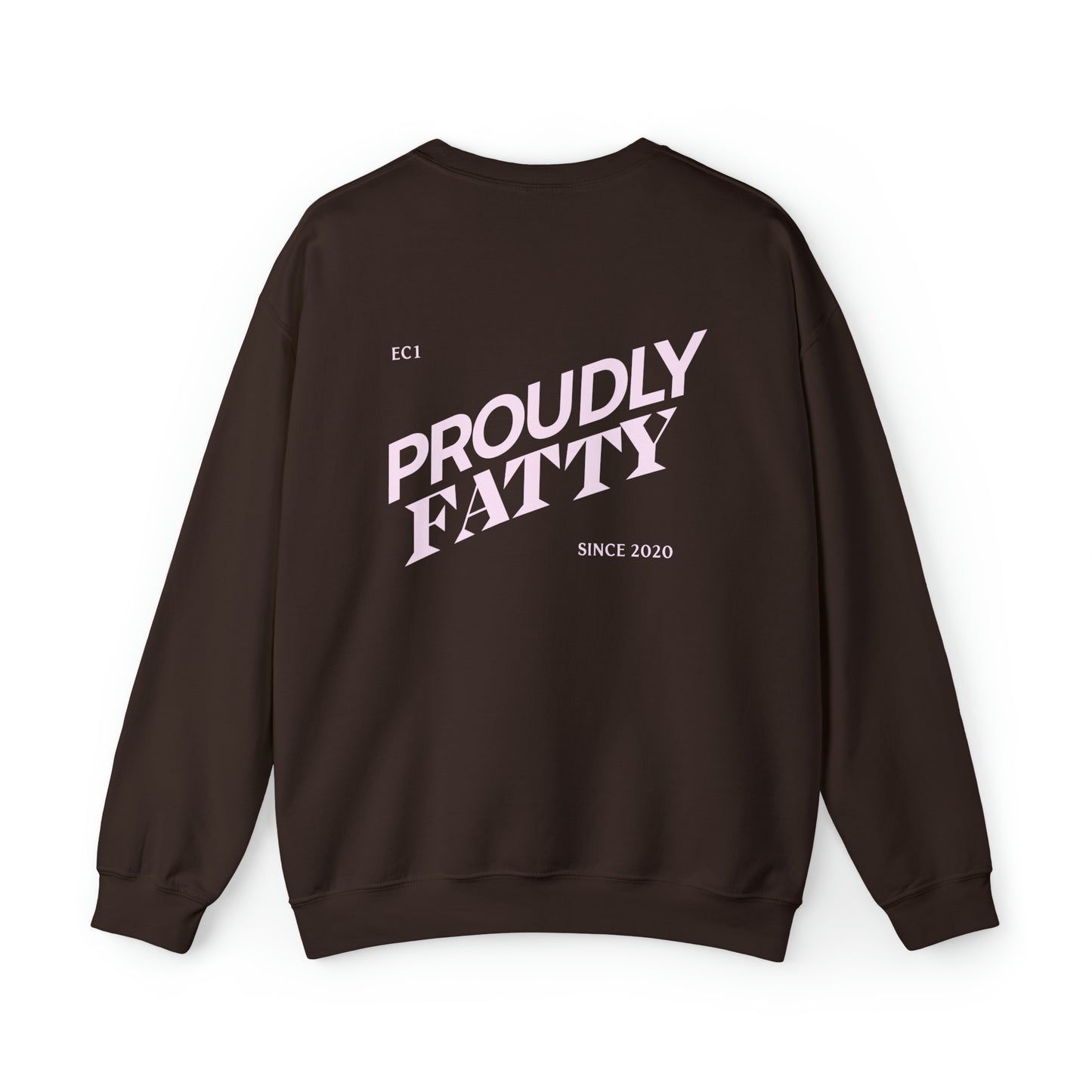 Proudly Fatty Sweatshirt - Brown